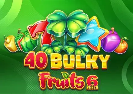40 Bulky Fruits 6 Reels - Spin City - Congo