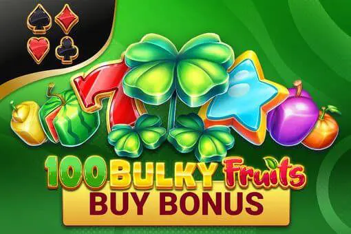 100 Bulky Fruits Buy Bonus - Spin City - Congo