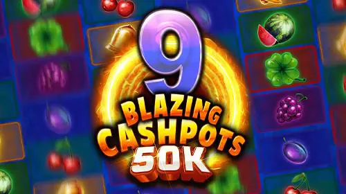9 Blazing Cashpots 50K - Spin City - Congo