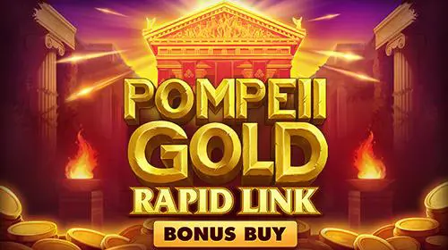 Pompeii Gold: Rapid Link Bonus Buy - Spin City - Congo