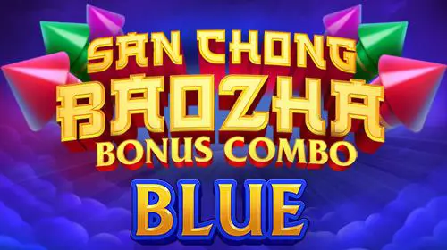 San Chong BaoZha Blue: Bonus Combo - Spin City - Congo