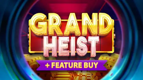 Grand Heist Feature Buy - Spin City - Congo